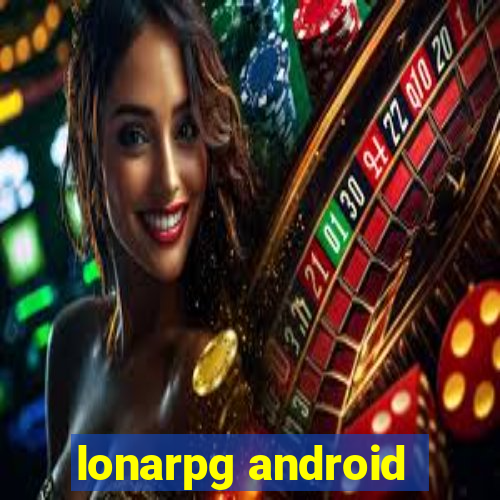 lonarpg android